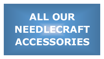 All of our Needlecraft Accessories